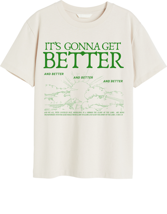 OFFICIAL Faith School - “It’s Gonna Get Better” T-Shirts